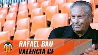 RAFAEL BAU RECOGNISED AS A VALENCIA CF PRESIDENT IN THE YEAR 1936