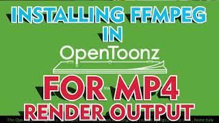 How To Install FFMPEG in OPENTOONZ (Render MP4) - Cara Install FFMPEG di OPENTOONZ (render MP4)