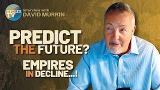 Breaking the Code of History: Cycles, Markets, and Global Power Shifts | David Murrin Dec. 28, 2024