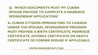 Which Documents Must My Cuban Spouse Provide To Complete A Marriage Sponsorship Application?