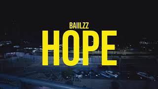 Baiilzz - Hope (Official Music Video)