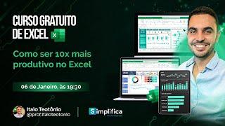 AULA 01 | Como ser 10x Mais Produtivo no Excel