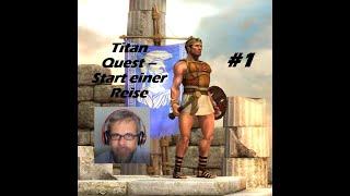 Titan Quest Anniversary Edition 2021 [dt./german] #001 - Start einer Reise