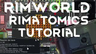 Rimworld Rimatomics Tutorial - ¡Energía y poder aseguradas!