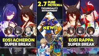 E0S1 Acheron Super Break & E0S1 Rappa Super Break | Pure Fiction 4 | Honkai Star Rail 2.7