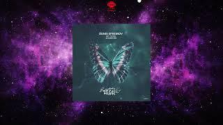 Denis Efremov - My Soul (Extended Mix) [BUTTERFLY MUSIC]