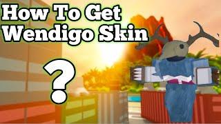 HOW TO GET WENDIGO SKIN & BADGE!! ROBLOX ARSENAL