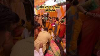 Mini Vlog 52 - Haldi Ceremony #minivlog #marathivlog #dailyminivlog #haldi #haldiceremony #vlog