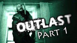 REMINDED OF WHY I QUIT | Outlast - Part 1