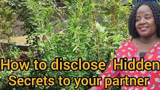 How to disclose hidden Secrets to your partner.