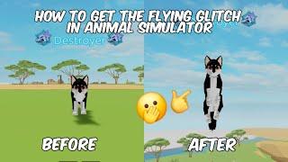 How to get the flying glitch in Animal simulator (Roblox 2024)