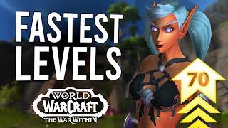 The FASTEST Ways To LEVEL New Characters 1-70 In The War Within! | World Of Warcraft