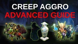 ADVANCED Creep Aggro Guide