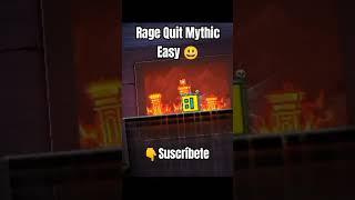 Rage Quit Mythic Easy  #shorts #humor #viral #geode #hack #mods #cbf #funny #geometrydash #memes xd