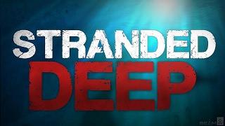 Stranded Deep► НАРОДНИЙ СТРІМ! ВІД НАРОДНОГО СТРІМЕРА!