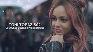 Toni Topaz Scenes [S02] [Logoless+1080p] (NO BG Music)