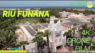 HOTEL RIU FUNANA 4K DRONE FOOTAGE | DISCOVER CAPE VERDE - SAL