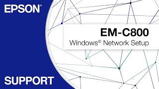 WorkForce Pro EM-C800 | Windows Network Setup