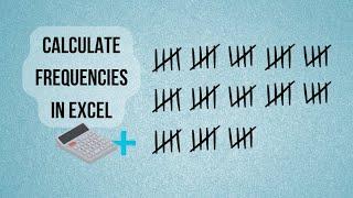 How to calculate Frequency in Excel