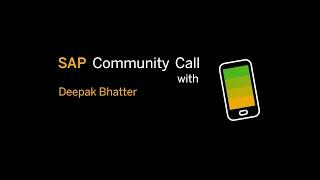 IT and Business Operations Optimization with SAP Intelligent RPA | SAP Community Call