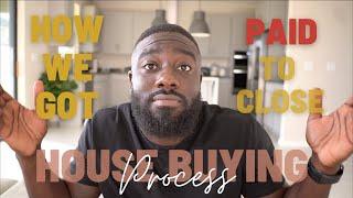 House Buying Process Start To Finish | How We Got PAID To Close