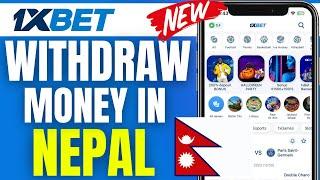 How To Withdraw Money From 1xbet In Nepal (2024)