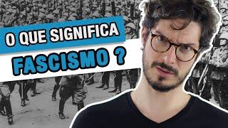 O QUE É FASCISMO? | MANUAL DO BRASIL