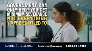 Samfiru Tumarkin LLP - Government Only Provides Minimum Severance Pay