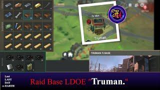 LDOE Raid "Truman." Base