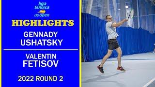 1/16 MASTERS US OPEN | Ушацкий Геннадий - Фетисов Валентин | HIGHLIGHTS