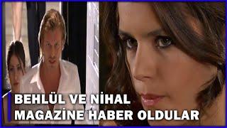 Behlül Ve Nihal, Magazine Haber Oldular! - Aşk-ı Memnu 41.Bölüm