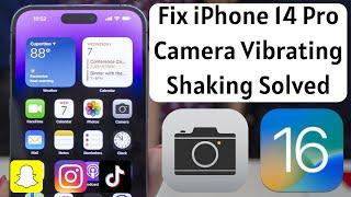 Fix iPhone 14 Pro Camera Vibrating & Shaking Issue Fixed iPhone 14 Pro Max Camera Vibrating Loud