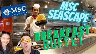 MSC Seascape Breakfast Buffet Tour Trial & Review Marketplace Buffet MSC Cruises 2023