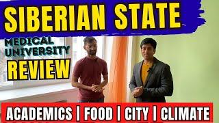 Siberian State Medical University Russia (Sibmed) About University, City, Academics, Food & Mess