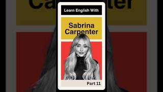 Learn English Slang "Debbie Downer" with Sabrina Carpenter.