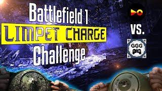 Battlefield 1: Limpet Charge Challenge vs. GetGoodGuy (BF1 Weapon Challenge)