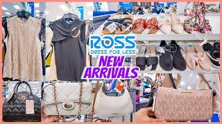 ROSS DRESS FOR LESS SHOP WITH ME 2025‼️ROSS NEW ARRIVALS DEALS FOR LESS SHOES HANDBAGS & CLOTHING