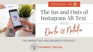 The Ins and Outs of Instagram Alt Text, Episode #186