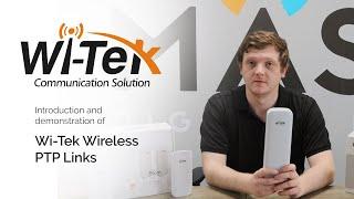 Introduction and Demonstration of Wi-Tek Wireless PTP Links