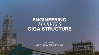 Engineering Marvels: Giga Structure - Teaser