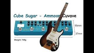 CUBE SUGAR - Ammoon/Cuvave analog/dig. flyrig with looper - Review