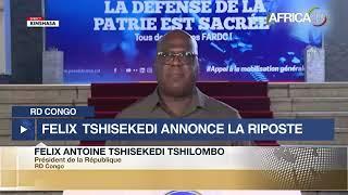 RD Congo : discours  du président Félix Tshisekedi sur la situation sécuritaire dans l’Est