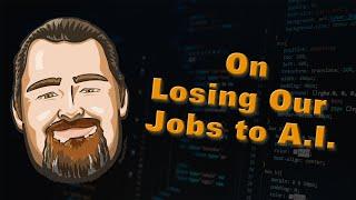 Shawn's Rants - # 10: On Losing Our Jobs to A.I.