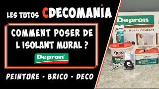 Comment Poser de l'Isolant Mural Depron ? Isolation Thermique Tuto Bricolage et Peinture Cdecomania