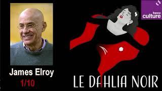 Le Dahlia noir de James Ellroy en dix épisode