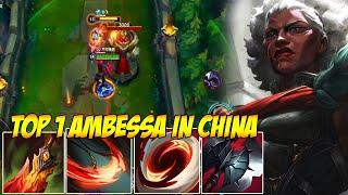 TOP 1 AMBESSA IN CHINA WILD RIFT - WTF IS THIS CHAMP !