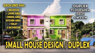 Simple House Design / Duplex (4M x 6M ) Each Unit By: junliray creations