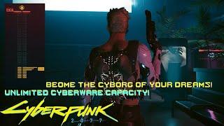 Unlimited Cyberware Capacity | Cyberpunk 2077 MOD 2.13