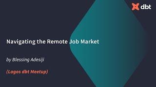 Navigating the Remote Job Market (Blessing Adesiji)