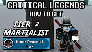 Roblox Critical Legends - HOW TO GET TIER 2 MARTIALIST CLASS┃ NPC Location and How to beat Minigame